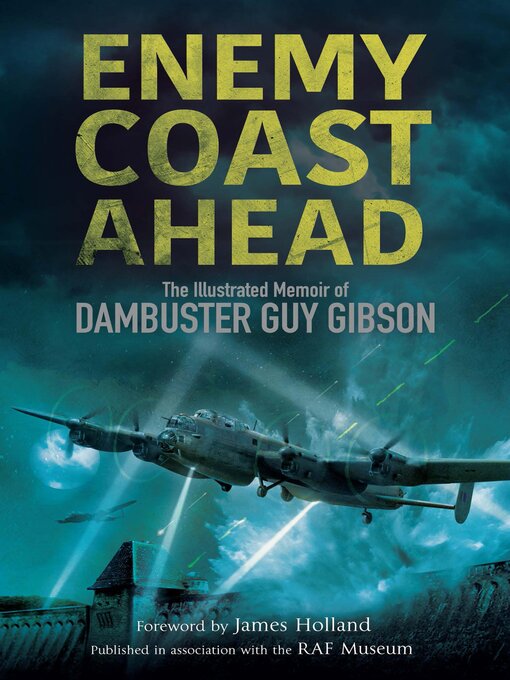 Title details for Enemy Coast Ahead by Guy Gibson - Available